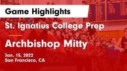 St. Ignatius College Prep vs Archbishop Mitty  Game Highlights - Jan. 15, 2022