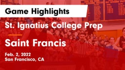 St. Ignatius College Prep vs Saint Francis  Game Highlights - Feb. 2, 2022