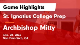 St. Ignatius College Prep vs Archbishop Mitty  Game Highlights - Jan. 20, 2023
