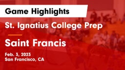 St. Ignatius College Prep vs Saint Francis  Game Highlights - Feb. 3, 2023