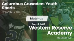 Matchup: Columbus Crusaders vs. Western Reserve Academy 2017