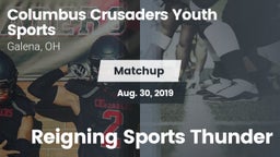 Matchup: Columbus Crusaders vs. Reigning Sports Thunder 2019
