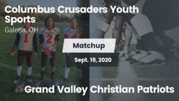 Matchup: Columbus Crusaders vs. Grand Valley Christian Patriots 2020