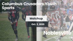 Matchup: Columbus Crusaders vs. Noblesville  2020