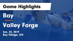 Bay  vs Valley Forge  Game Highlights - Jan. 22, 2019