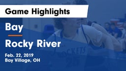 Bay  vs Rocky River   Game Highlights - Feb. 22, 2019