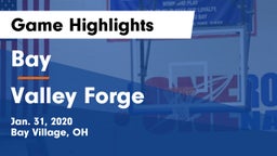 Bay  vs Valley Forge  Game Highlights - Jan. 31, 2020