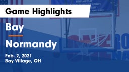 Bay  vs Normandy  Game Highlights - Feb. 2, 2021