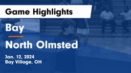 Bay  vs North Olmsted  Game Highlights - Jan. 12, 2024