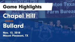 Chapel Hill  vs Bullard  Game Highlights - Nov. 13, 2018