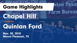 Chapel Hill  vs Quinlan Ford  Game Highlights - Nov. 30, 2018