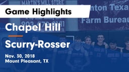 Chapel Hill  vs Scurry-Rosser  Game Highlights - Nov. 30, 2018