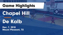Chapel Hill  vs De Kalb  Game Highlights - Dec. 7, 2018