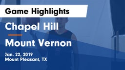 Chapel Hill  vs Mount Vernon  Game Highlights - Jan. 22, 2019