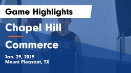 Chapel Hill  vs Commerce  Game Highlights - Jan. 29, 2019