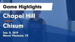 Chapel Hill  vs Chisum Game Highlights - Jan. 8, 2019
