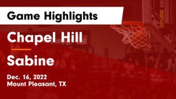 Chapel Hill  vs Sabine  Game Highlights - Dec. 16, 2022