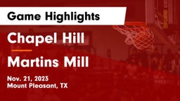 Chapel Hill  vs Martins Mill  Game Highlights - Nov. 21, 2023