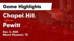 Chapel Hill  vs Pewitt  Game Highlights - Dec. 5, 2023