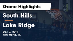 South Hills  vs Lake Ridge  Game Highlights - Dec. 3, 2019