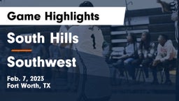 South Hills  vs Southwest  Game Highlights - Feb. 7, 2023
