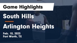South Hills  vs Arlington Heights  Game Highlights - Feb. 10, 2023