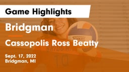 Bridgman  vs Cassopolis Ross Beatty  Game Highlights - Sept. 17, 2022