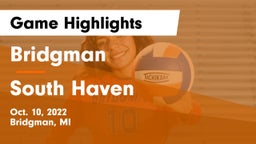 Bridgman  vs South Haven  Game Highlights - Oct. 10, 2022