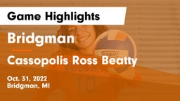 Bridgman  vs Cassopolis Ross Beatty  Game Highlights - Oct. 31, 2022