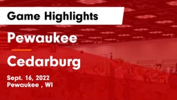 Pewaukee  vs Cedarburg  Game Highlights - Sept. 16, 2022