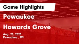 Pewaukee  vs Howards Grove  Game Highlights - Aug. 25, 2023