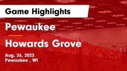 Pewaukee  vs Howards Grove  Game Highlights - Aug. 26, 2023