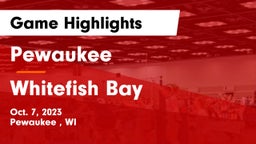Pewaukee  vs Whitefish Bay  Game Highlights - Oct. 7, 2023