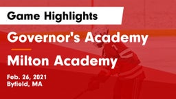 Governor's Academy  vs Milton Academy Game Highlights - Feb. 26, 2021
