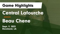 Central Lafourche  vs Beau Chene Game Highlights - Sept. 9, 2023