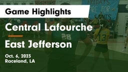 Central Lafourche  vs East Jefferson  Game Highlights - Oct. 6, 2023