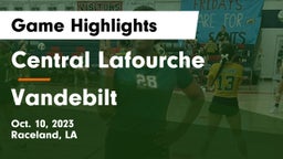 Central Lafourche  vs Vandebilt  Game Highlights - Oct. 10, 2023