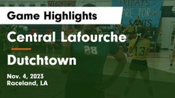Central Lafourche  vs Dutchtown Game Highlights - Nov. 4, 2023