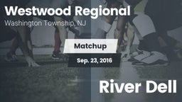 Matchup: Westwood Regional vs. River Dell 2016