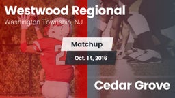 Matchup: Westwood Regional vs. Cedar Grove 2016