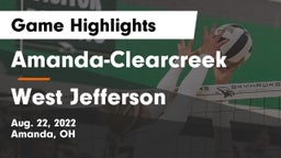 Amanda-Clearcreek  vs West Jefferson  Game Highlights - Aug. 22, 2022