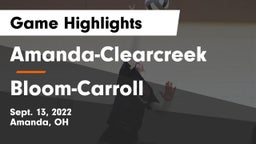 Amanda-Clearcreek  vs Bloom-Carroll  Game Highlights - Sept. 13, 2022