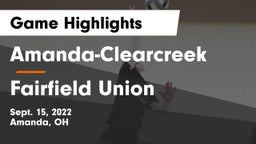 Amanda-Clearcreek  vs Fairfield Union  Game Highlights - Sept. 15, 2022