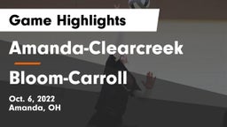 Amanda-Clearcreek  vs Bloom-Carroll  Game Highlights - Oct. 6, 2022