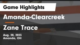 Amanda-Clearcreek  vs Zane Trace  Game Highlights - Aug. 28, 2023