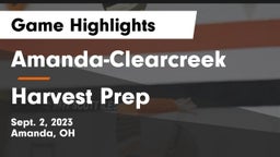 Amanda-Clearcreek  vs Harvest Prep  Game Highlights - Sept. 2, 2023