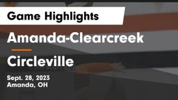 Amanda-Clearcreek  vs Circleville  Game Highlights - Sept. 28, 2023