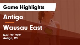 Antigo  vs Wausau East  Game Highlights - Nov. 29, 2021