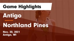 Antigo  vs Northland Pines  Game Highlights - Nov. 30, 2021