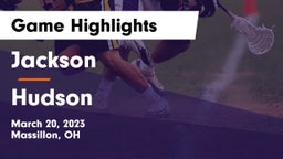 Jackson  vs Hudson  Game Highlights - March 20, 2023